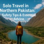 Hidden Valleys in Gilgit Baltistan Travel Guide