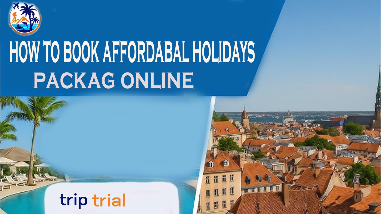 How to book affordable holiday packages online